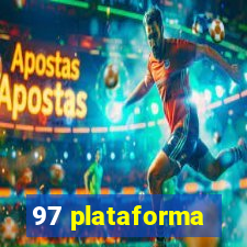 97 plataforma